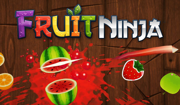 Fruit Ninja - slicing fruit with a blade